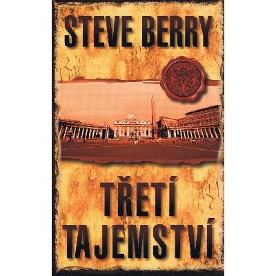 Třetí tajemství - 3. vydání - Steve Berry