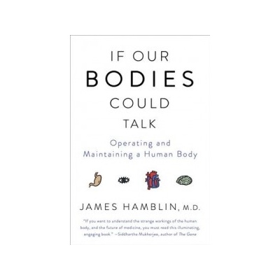IF OUR BODIES COULD TALK