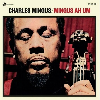 Image 1 of Charles Mingus - Mingus Ah Um (Limited Edition) (Reissue) (180g) (LP) (8436563182723)