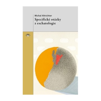 Specifické otázky z eschatologie