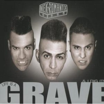 Life Is a Grave & I Dig It! Nekromantix CD