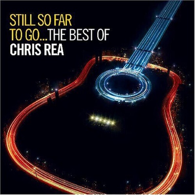Still So Far To Go - The Best Of Chris Rea - Chris Rea CD