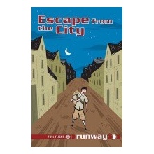 Escape from the City A. Hawes, A. Milford