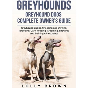 Greyhounds | Lolly Brown (ISBN: 9781957367422)