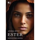 Ester Kráľovská krása