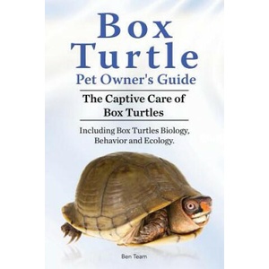 Box Turtle Pet Owners Guide. 2016. The Captive Care of Box Turtles. Including Box Turtles Biology, Behavior and Ecology. | Ben Team (2015)