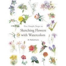 Five Simple Steps to Sketching Flowers with Watercolors - Nakamura Ai