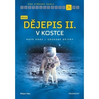 Nový dějepis v kostce pro SŠ II.
