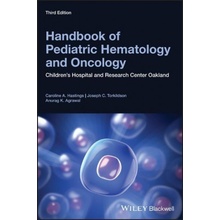 Handbook of Pediatric Hematology and Oncology: Children's Hospital and Research Center Oakland Hastings Caroline A.