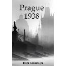 Prague 1938 - Dara Kavanagh