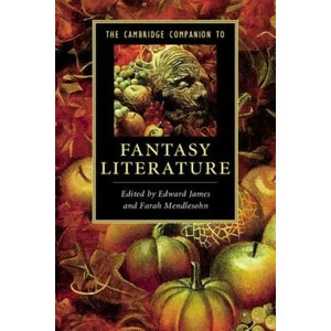 Cambridge Companion to Fantasy Literature | Edward James (ISBN: 9780521728737)