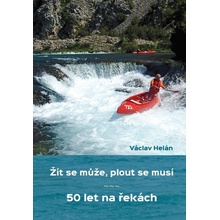 Žít se může, plout se musí