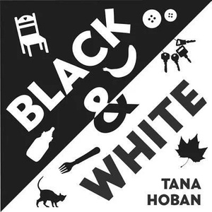 Black & White | Tana Hoban (ISBN: 9780061172113)