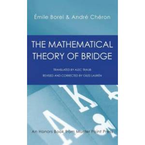 Mathematical Theory of Bridge | Emile Borel, Cheron Andre (ISBN: 9781771401814)