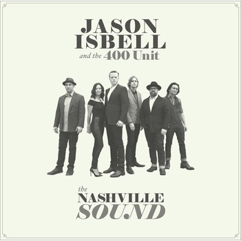 Jason Isbell And The 400 Unit - The Nashville Sound (LP) (752830538009)