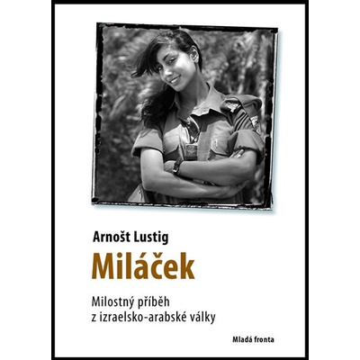 Miláček - Arnošt Lustig