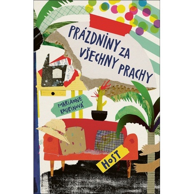 Prázdniny za všechny prachy - Marianne Kaurin