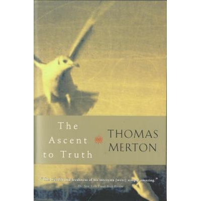 The Ascent to Truth | Thomas Merton