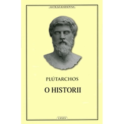O historii (Antická knihovna) - Plútarchos