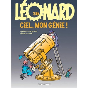 Léonard - Tome 20 - Ciel, mon génie ! | De Groot (ISBN: 9782803617180)