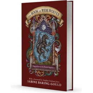 The Book of Were-Wolves | Baring-Gould, Sabine, MA (ISBN: 9781668233146)