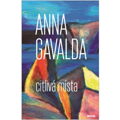 Citlivá místa Anna Gavalda