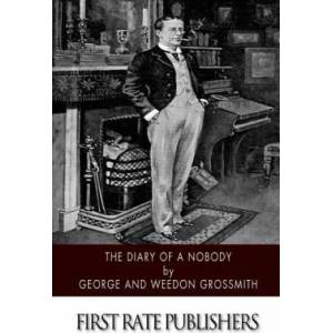 The Diary of a Nobody | George Grossmith, Weedon Grossmith (ISBN: 9781500469139)