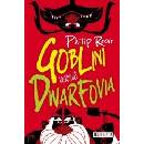 Goblini verzus dwarfovia - Philip Reeve SK