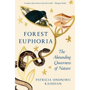 Forest Euphoria | KAISHIAN PATRICIA ONONIWU (ISBN: 9781954118904)