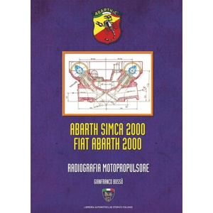 Abarth Simca 2000 Fiat Abarth 2000 | Gianfranco Bossù (ISBN: 9788898344987)