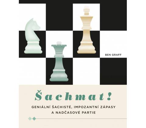 Šachmat! - Ben Graff