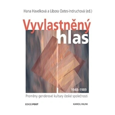 Vyvlastněný hlas - Hana Havelková