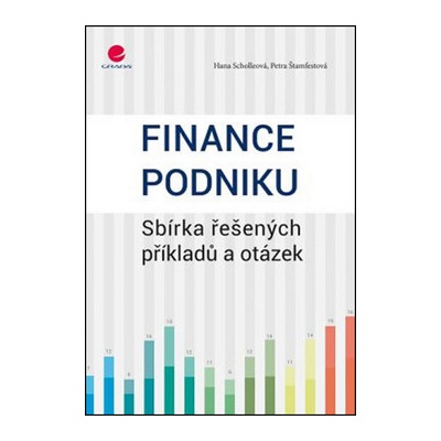 Finance podniku - Scholleová Hana, Štamfestová Petra