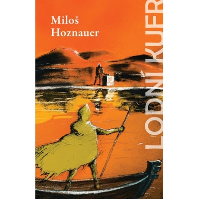 Lodní kufr - Miloš Hoznauer