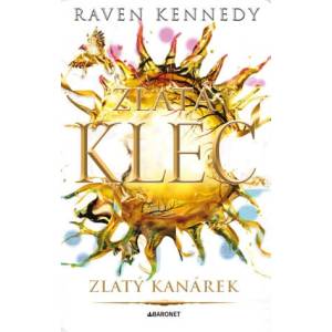 Zlatý kanárek | Raven Kennedy (2025)