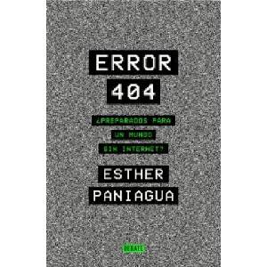 ERROR 404 | PANIAGUA, ESTHER (2021)