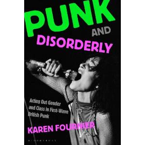 Punk and Disorderly | Fournier, Karen (ISBN: 9798765124758)