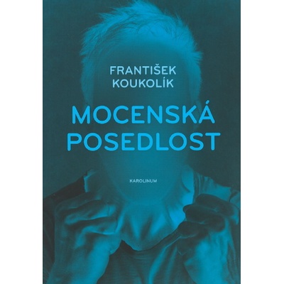 Mocenská posedlost - 2. vydání