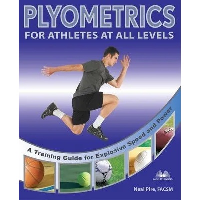 Plyometrics For Athletes At All Levels | Neal Pire