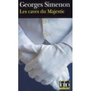 Les caves du Majestic | Georges Simenon (ISBN: 9782070304509)