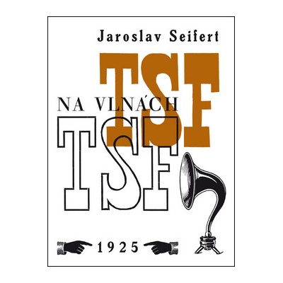 Na vlnách TSF Jaroslav Seifert