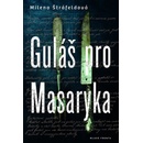 Guláš pro Masaryka