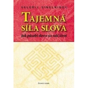 Tajemná síla slova | Valerij Sineľnikov (2008)