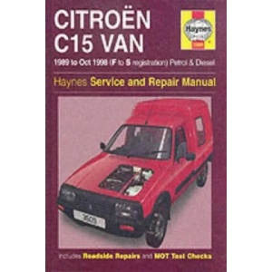 Citroen C15 Van Petrol & Diesel (89 - Oct 98) F To S | Haynes Publishing (ISBN: 9781859605097)
