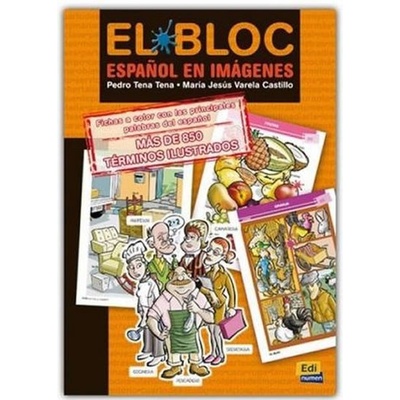 El bloc. Espanol en imagenes A1/A2