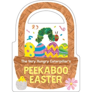 The Very Hungry Caterpillar's Peekaboo Easter | Eric Carle (ISBN: 9780593750179)