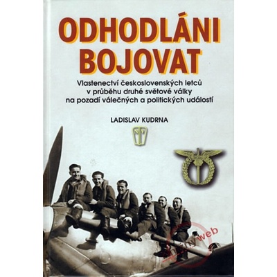 Odhodláni bojovat - Ladislav Kudrna