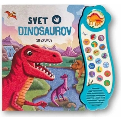 Svet dinosaurov - zvuková knižka