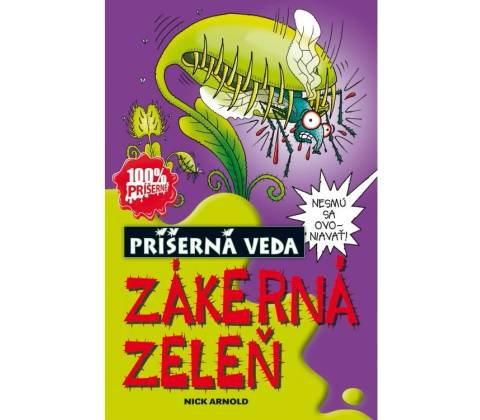 Zákerná zeleň - Arnold Nick
