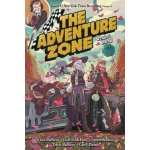 Adventure Zone: Petals to the Metal (ISBN: 9781250232632)